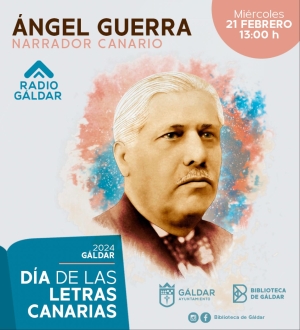 Gáldar celebra el Día de las Letras Canarias con un homenaje al escritor Ángel Guerra