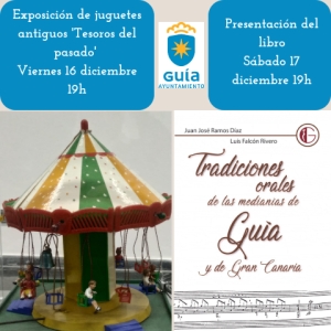La Casa de la Cultura acoge la exposición de juguetes antiguos ‘Tesoros del pasado’ y la presentación del libro ‘Tradiciones orales de las medianías de Guía y de Gran Canaria’