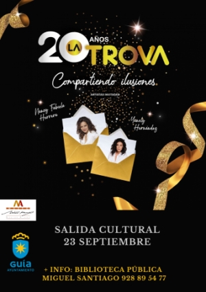 El Ayuntamiento de Guía organiza una salida cultural para el concierto del 20 aniversario de La Trova