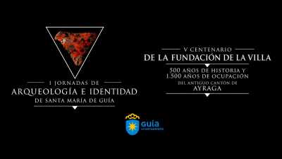 Santa María de Guía celebra las I Jornadas de Arqueología e Identidad en el marco de su V Centenario