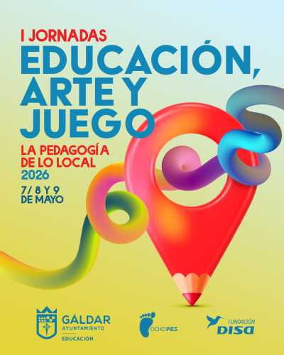 Gáldar acogerá las I Jornadas Educación, Arte y Juego bajo el lema ‘La Pedagogía de lo Local’