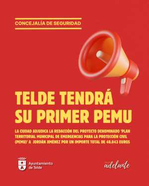 Telde contará por primera vez en su historia con un Plan Territorial Municipal de Emergencias de Protección Civil