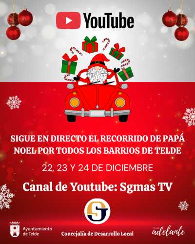 El Ayuntamiento retransmitirá en directo el recorrido de Papá Noel por todos los barrios de Telde en tres jornadas maratonianas