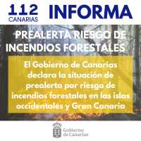 El Gobierno de Canarias declara la situación de prealerta por riesgo de incendios forestales