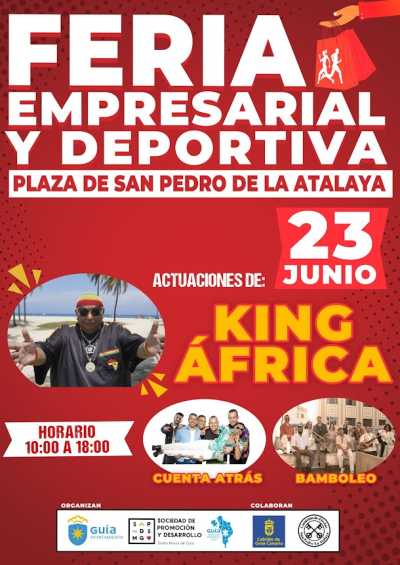 King África actuará este domingo en La Atalaya de Guía durante la Feria Empresarial y Deportiva