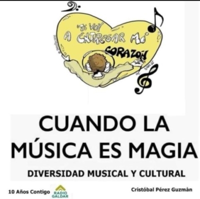 El programa &#039;Cuando la música es magia. Diversidad musical y cultural&#039;, de Radio Gáldar, cumple 10 años