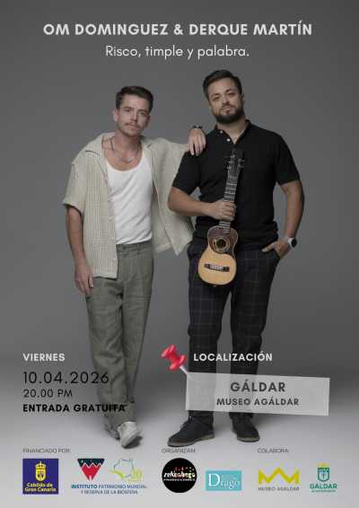 OM Domínguez y Derque Martín presentan ‘Risco, timple y palabra’ en el Museo Agáldar