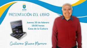 Presentación del libro ‘Cuentos de un maravilloso tiempo’, de Guillermo Bueno, en la Casa de la Cultura de Guía