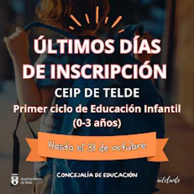 Últimos días de inscripción en los CEIP de Telde para alumnos de primer ciclo de Educación Infantil