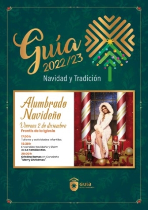 Guía da la bienvenida a la Navidad mañana viernes con el Encendido Navideño y el espectáculo ‘Merry Christmas’ de Cristina Ramos