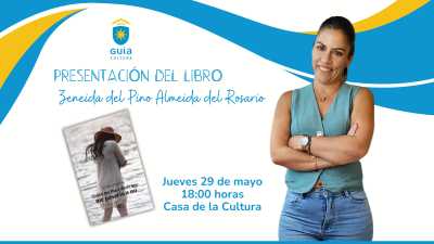 La Casa de la Cultura de Guía acogerá este jueves la presentación del libro de Zeneida Almeida
