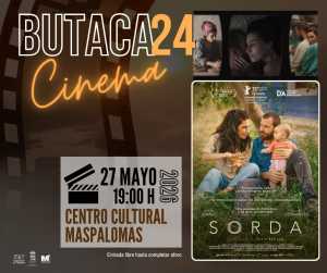 Butaca 24 Cinema proyecta 'Sorda' en Maspalomas
