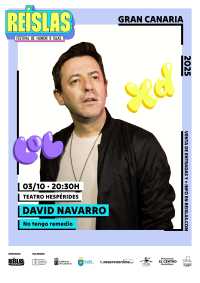 El cómico David Navarro trae al Teatro Hespérides de Guía su show ‘No tengo remedio’