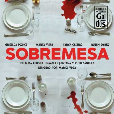 El Teatro Pérez Galdós pone a la venta las entradas para el montaje teatral ‘Sobremesa’, novena entrega del Laboratorio Galdós internacional